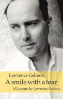A smile with a tear: 102 poems by Lawrence Gelmon -- Bok 9789177852339