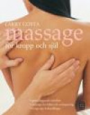 Massage för kropp och själ -- Bok 9789153433767