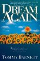 Dream Again: 77 Miraculous Moments to Uplift Your Soul -- Bok 9780884195238