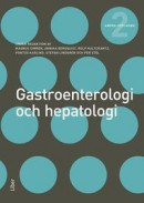 Gastroenterologi och hepatologi -- Bok 9789147141913