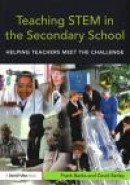 Teaching STEM in the Secondary School: How teachers and schools can meet the challenge -- Bok 9780415675314