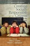 Creating Socially Responsible Citizens: Cases from the Asia-Pacific Region (Research in Social Educa -- Bok 9781617359538