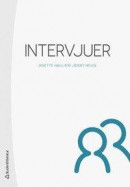 Intervjuer - Greppbar metod -- Bok 9789144104560