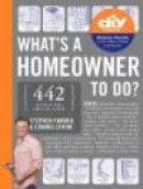 What's a Homeowner to Do? -- Bok 9781579654337