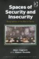 Spaces of Security and Insecurity: Geographies of the War on Terror (Critical Geopolitics) -- Bok 9780754673491