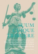 Suum Cuique Tribuere - Legal contexts, Judicial Archetypes and Deep-Structures Regarding Courts of A -- Bok 9789186645113