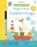 Wipe-Clean Letters to Copy (Get Ready for School Wipe-Clean Books) -- Bok 9781474919029