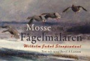 Mosse fågelmålaren : Wilhelm Jakob Stoopendaal -- Bok 9789188765338