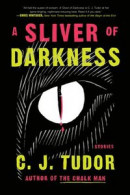 A Sliver of Darkness: Stories -- Bok 9780593500873