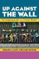 Up Against the Wall -- Bok 9780292759381