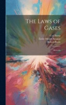 The Laws of Gases -- Bok 9781020067211