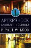 Aftershock & Others: 16 Oddities -- Bok 9780765325242