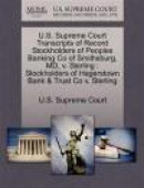 U.S. Supreme Court Transcripts of Record Stockholders of Peoples Banking Co of Smithsburg, MD, V. St -- Bok 9781244943872