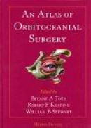 Atlas of Orbitocranial Surgery -- Bok 9781853173769