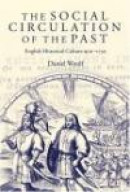 The Social Circulation of the Past -- Bok 9780199257782