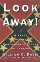 Look Away!: A History of the Confederate States of America -- Bok 9780743234993