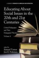 Educating About Social Issues in the 20th and 21st Centuries: Volume 4 -- Bok 9781623966287