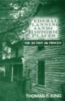Federal Planning and Historic Places: The Section 106 Process -- Bok 9780742502598