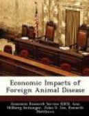 Economic Impacts of Foreign Animal Disease -- Bok 9781249207627