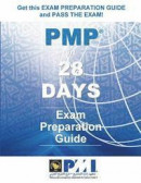 Pmp in 28 Days: Exam Preparation Guide -- Bok 9780986191404