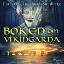 Boken om vikingarna -- Bok 9789186303877