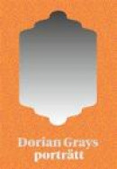 Dorian Grays porträtt -- Bok 9789187193064