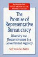 Promise of Representative Bureaucracy -- Bok 9780765600561