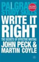 Write it Right: The Secrets of Effective Writing (Palgrave Study Skills) -- Bok 9780230373846