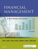 Financial Management for Nurse Managers and Executives -- Bok 9780323415118