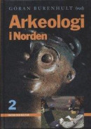 Arkeologi i Norden, del 2 -- Bok 9789127134782