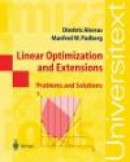 Linear Optimization and Extensions: Problems and Solutions (Universitext) -- Bok 9783540417446
