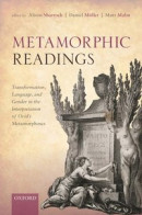 Metamorphic Readings -- Bok 9780192609588
