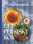 Ett persiskt kök -- Bok 9789178873654