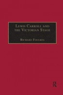 Lewis Carroll and the Victorian Stage -- Bok 9780367888305
