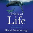 Trials of Life: A Natural History of Animal Behaviour -- Bok 9780008477875