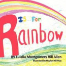 R is for Rainbow -- Bok 9781426966798