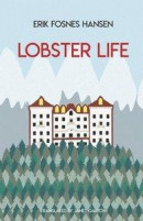 Lobster Life -- Bok 9781909408524