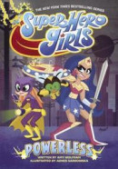 DC Super Hero Girls: Powerless -- Bok 9781401293611