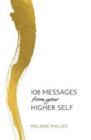 108 Messages From Your Higher Self -- Bok 9781775336129