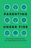 Parenting Under Fire -- Bok 9781538179062