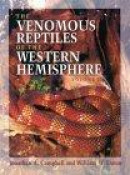 The Venomous Reptiles of the Western Hemisphere (Comstock Books in Herpetology) -- Bok 9780801441417