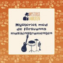Mysteriet med de försvunna musikinstrumenten -- Bok 9789189093393