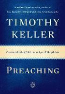 Preaching: Communicating Faith in an Age of Skepticism -- Bok 9780143108719
