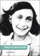 Fakta om Anne Frank -- Bok 9789178253517
