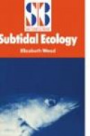 Subtidal Ecology (New Studies in Biology) -- Bok 9780521427906