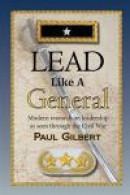 Lead Like A General -- Bok 9780615434469