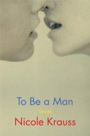 To Be a Man: Stories -- Bok 9780062431028