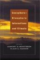 Geosphere-biosphere Interactions and Climate -- Bok 9780521782388