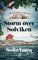 Storm över Solviken -- Bok 9789177716648