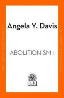 Abolition: Politics, Practices, Promises, Vol. 1 -- Bok 9780241551271